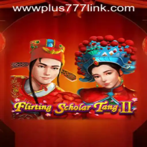 The Intriguing World of Flirting Scholar Tang II