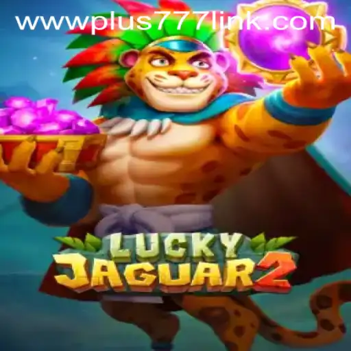 Exploring Luckyjaguar2: Understanding the Game and Its Rules