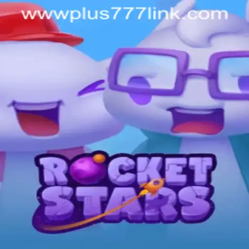 RocketStars: A Game Launching into New Dimensions with Plus777 Link
