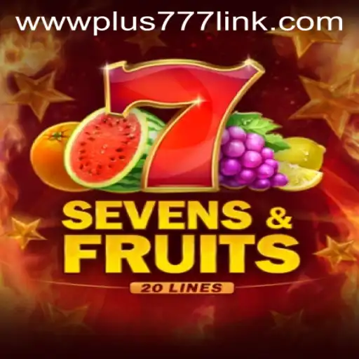 Exploring Sevens&Fruits20