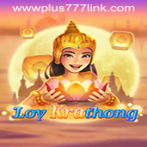 Exploring LoyKrathong: The Cultural Gaming Experience Enhanced by Plus777 Link